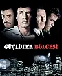 Güçlüler Bölgesi Film Posteri