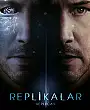 Replikalar Film Posteri