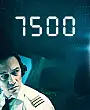 7500 Film Posteri