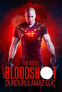 Bloodshot: Durdurulamaz Güç Film Posteri