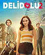 Delidolu 2 Film Posteri