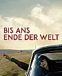 Dünyanın Sonuna Kadar Film Posteri