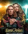 Eurovision Şarkı Yarışması: Fira Saga’nın Hikâyesi Film Posteri