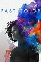 Fast Color: Gücünü Serbest Bırak Film Posteri