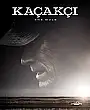 Kaçakçı Film Posteri