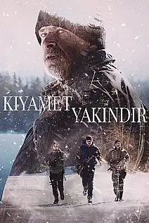 Kıyamet Yakındır Film Posteri