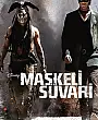 Maskeli Süvari Film Posteri