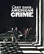 The Last Days of American Crime Film Posteri