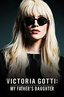 Victoria Gotti: My Father's Daughter Film Posteri