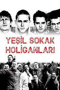 Yeşil Sokak Holiganları Film Posteri
