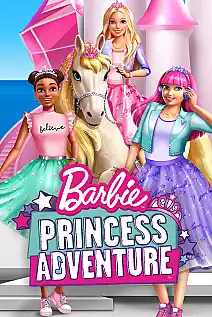 Barbie: Prenses Macerası Film Posteri