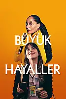 Büyük Hayaller Film Posteri