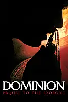 Dominion: Prequel to The Exorcist Film Posteri