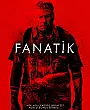 Fanatik Film Posteri