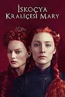 İskoçya Kraliçesi Mary Film Posteri
