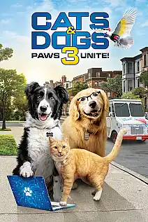 Kediler ve Köpekler 3: Pati Birliği Film Posteri