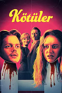 Kötüler Film Posteri