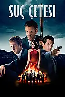 Suç Çetesi Film Posteri