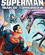 Superman: Man of Tomorrow Film Posteri