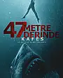 47 Metre Derinde: Kafes Film Posteri