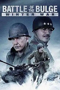 Battle of the Bulge: Winter War Film Posteri