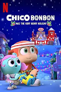 Çiko Bon Bon: Meyve Bayramı Film Posteri