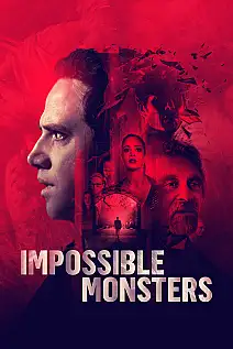 İmkansız Canavarlar Film Posteri