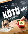 Kötü Öğretmen Film Posteri