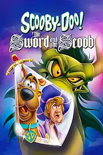 Scooby-Doo! Kılıç ve Scoob Film Posteri