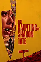 The Haunting of Sharon Tate Film Posteri