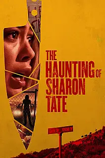 The Haunting of Sharon Tate Film Posteri