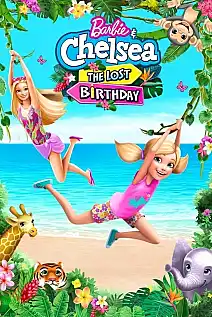 Barbie ve Chelsea Kayıp Doğum Günü Film Posteri