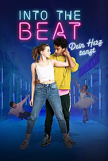 Into the Beat - Yürekten Dans Et Film Posteri
