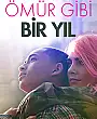Ömür Gibi Bir Yıl Film Posteri