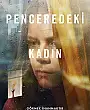 Penceredeki Kadın Film Posteri