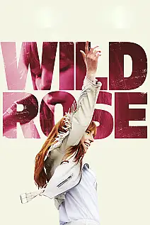 Vahşi Rose Film Posteri