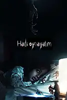 Hadi Oynayalım Film Posteri