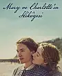 Mary ve Charlotte’ın Hikâyesi Film Posteri