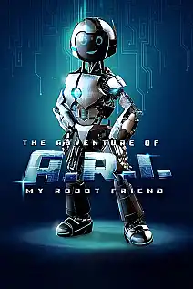 Robot Dostum: ARI'nın Maceraları Film Posteri