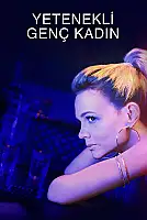 Yetenekli Genç Kadın Film Posteri