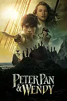 Peter Pan & Wendy Film Posteri