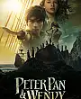 Peter Pan & Wendy Film Posteri