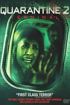 Quarantine 2: Terminal
