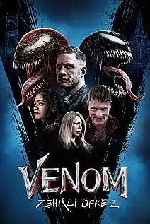 Venom: Zehirli Öfke 2 Film Posteri