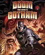 Batman: Gotham'a Gelen Kıyamet Film Posteri
