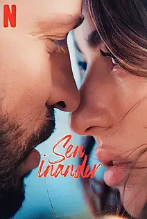 Sen İnandır Film Posteri