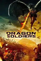 Dragon Soldiers Film Posteri