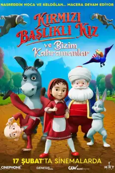 Kırmızı Başlıklı Kız ve Bizim Kahramanlar Film Afişi