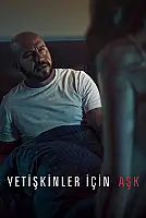 Yetişkinler İçin Aşk Film Posteri