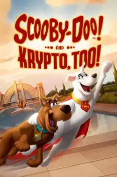 Scooby-Doo! and Krypto, Too!